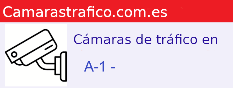 Cámaras dgt en la A-1 en la provincia de 