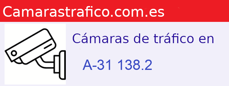 Camara trafico A-31 PK: 138.2