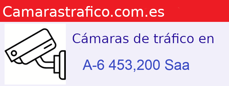 Camara trafico A-6 PK: 453,200 Saa 