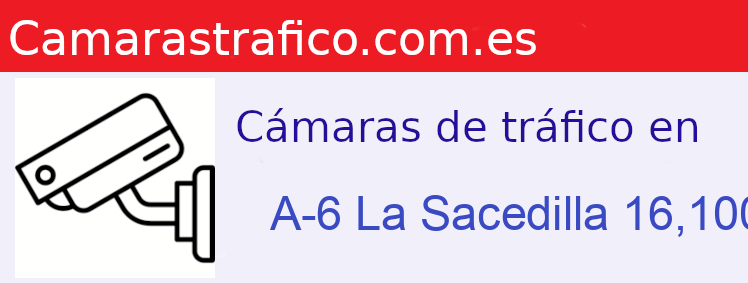 Camara trafico A-6 PK: La Sacedilla 16,100