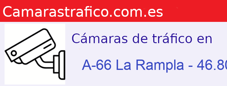 Camara trafico A-66 PK: La Rampla - 46.800