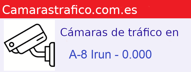 Camara trafico A-8 PK: Irun - 0.000