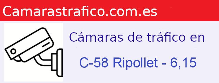 Camara trafico C-58 PK: Ripollet - 6,15