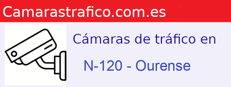 Cámaras dgt en la N-120 en la provincia de Ourense