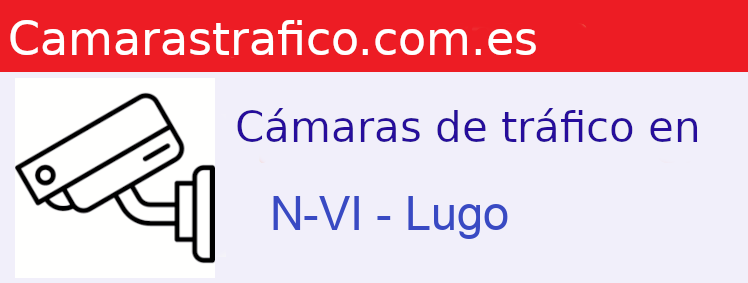 Cámaras dgt en la N-VI en la provincia de Lugo