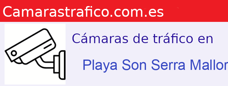 Camara trafico Playa Son Serra Mallorca