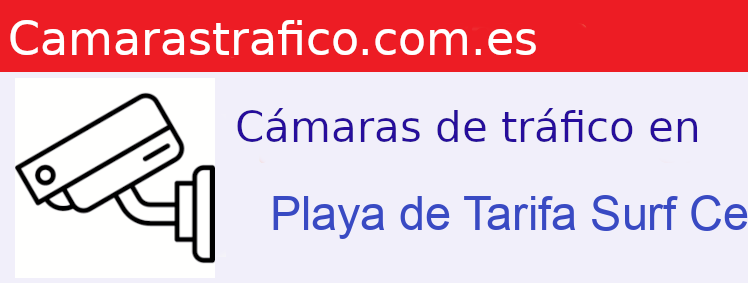 Camara trafico Playa de Tarifa Surf Center