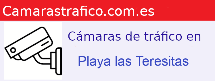 Camara trafico Playa las Teresitas