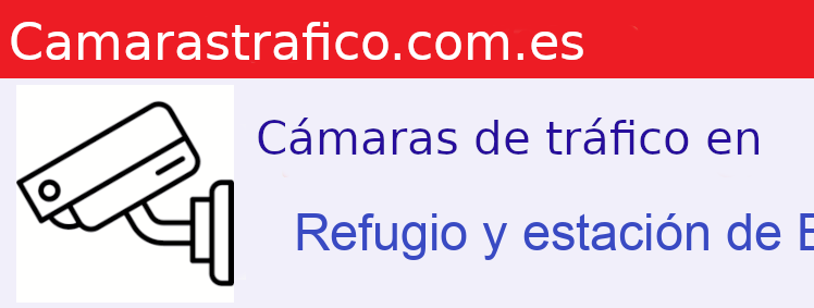 Camara trafico Refugio y estación de Belagua