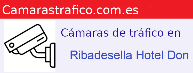 Camara trafico Ribadesella Hotel Don Pepe